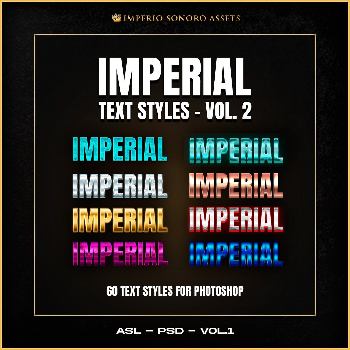 IMPERIAL TEXT STYLES VOL. 2 (60 Photoshop Styles)